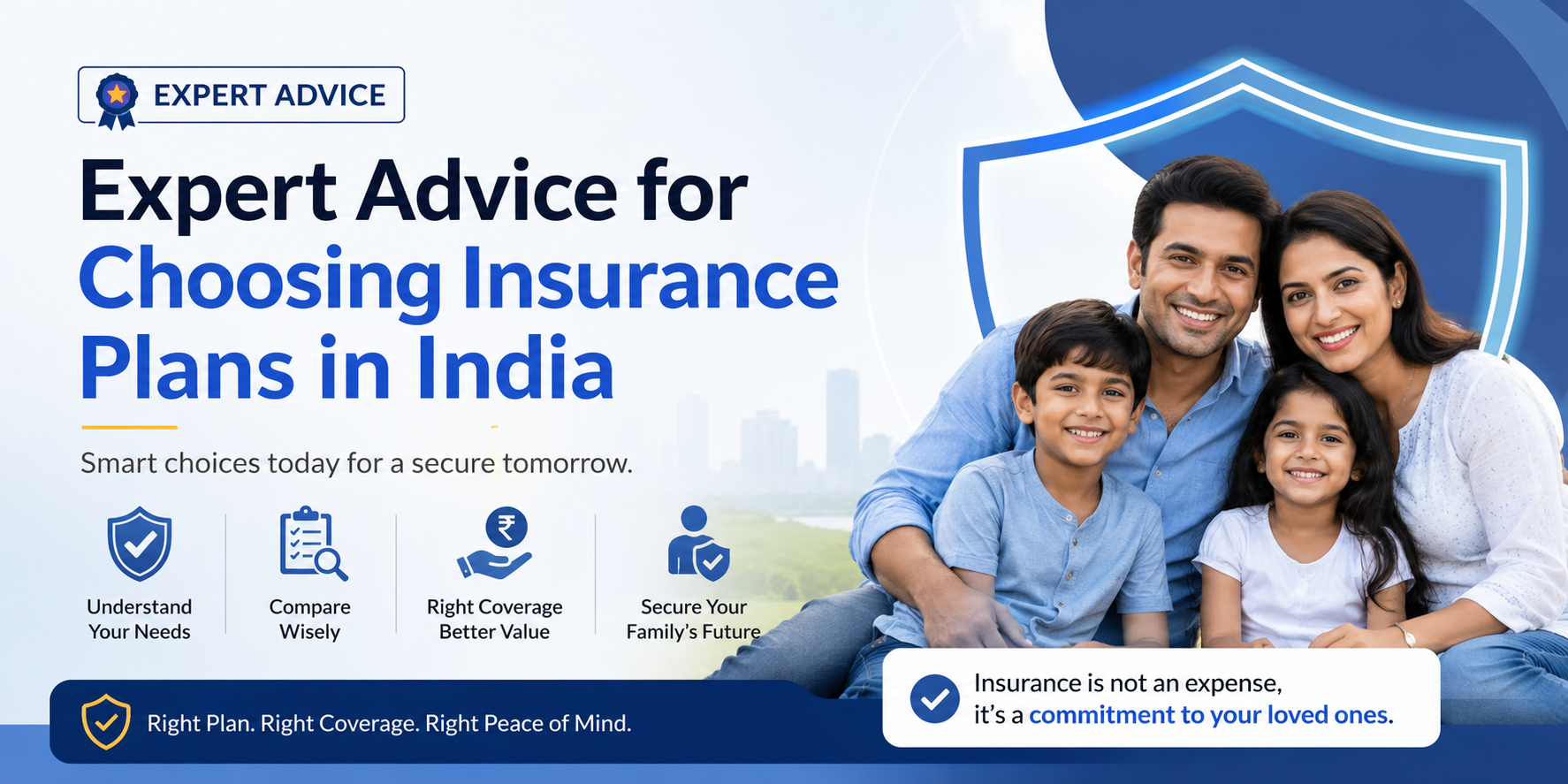 Expert Advice for Choosing Insurance Plans in India